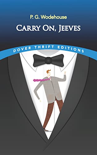 Carry On, Jeeves (Dover Thrift Editions)